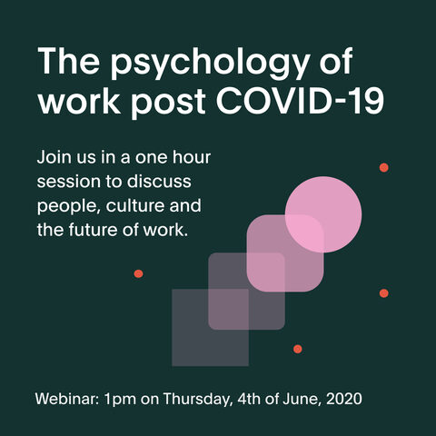 The Psychology of Work Post COVID-19