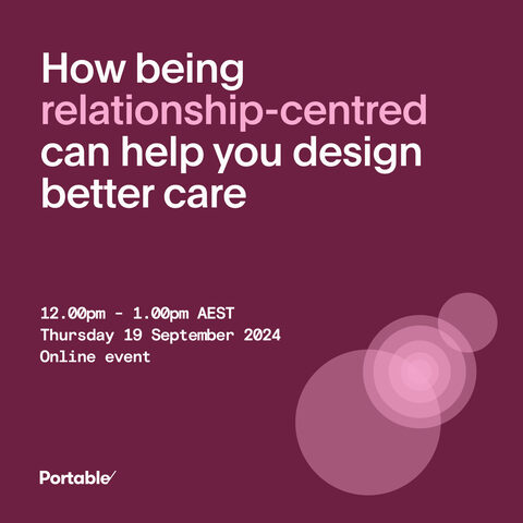 Redesigning care services with relationship-centred practice